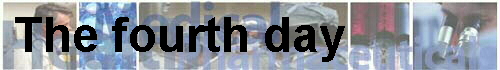  The fourth day 