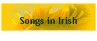 Songs in Irish