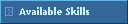 Available Skills