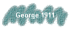 George 1911