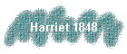 Harriet 1848